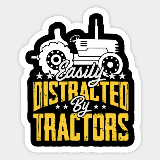 Funny Cute Tractor Gift, Distracted By Tractors, Farmer Sticker